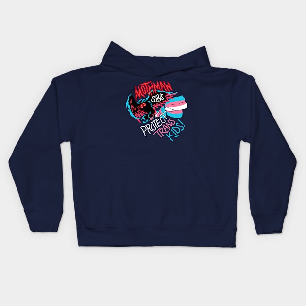 Mothman Says Protect Trans Kids Kids Hoodie by CTKR Studio